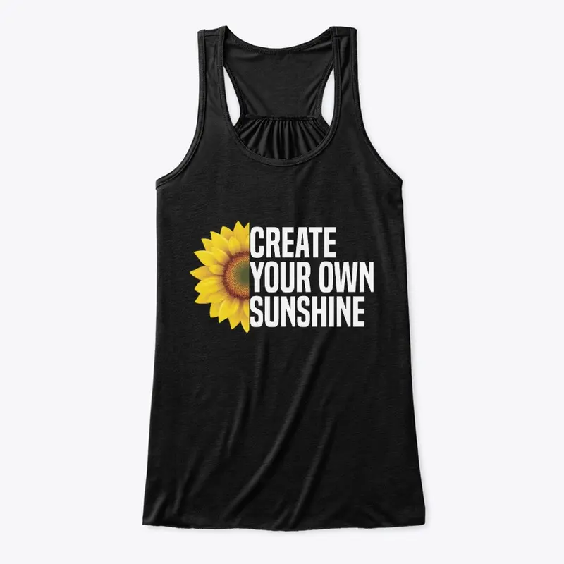 Create Your Own Sunshine 