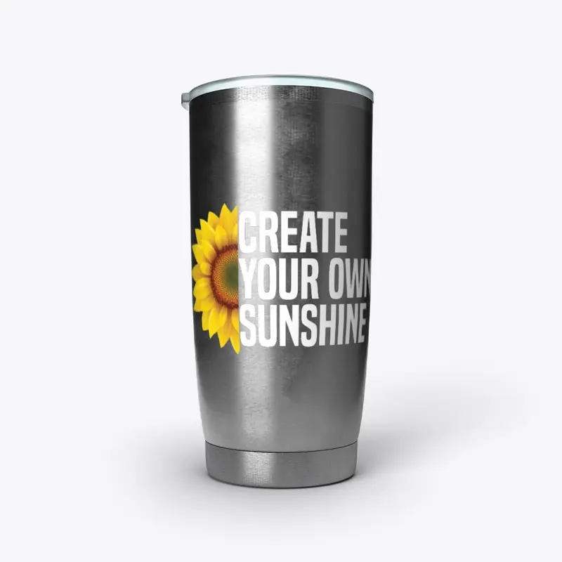 Create Your Own Sunshine 