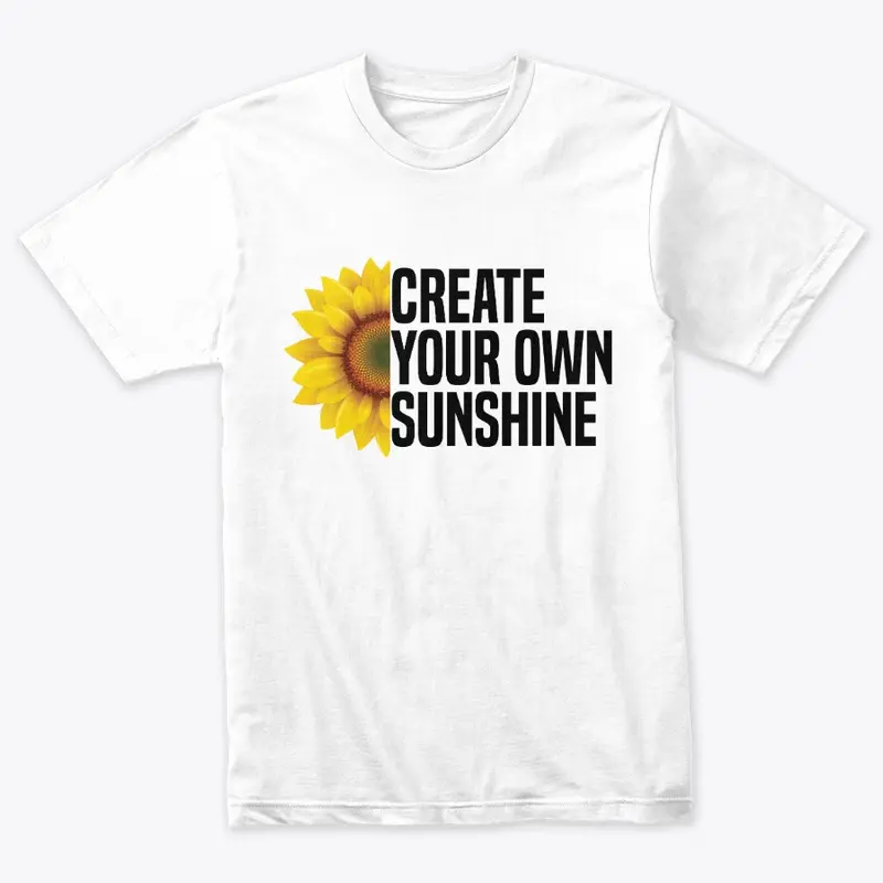 Create Your Own Sunshine 