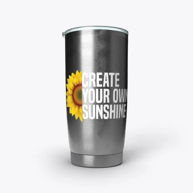 Create Your Own Sunshine 